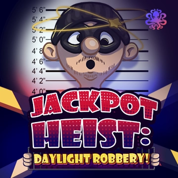Jackpot Heist: Daylight Robbery! - MEGABET808