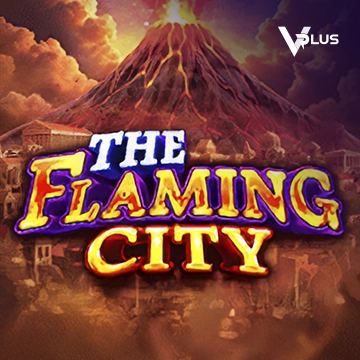 The Flaming City - MEGABET808