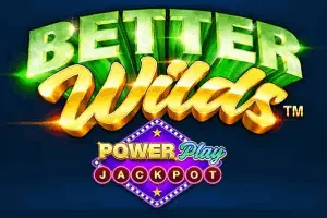 Better Wilds PowerPlay Jackpot - MEGABET808