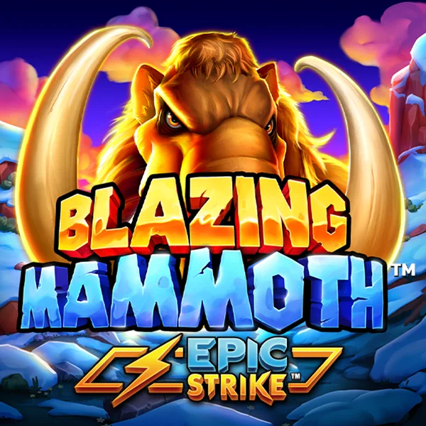Blazing Mammoth - MEGABET808