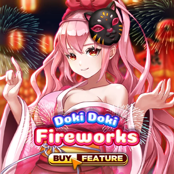 Doki Doki Fireworks - MEGABET808