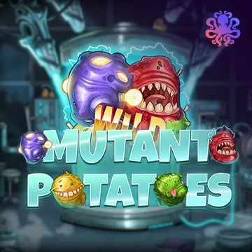 Mutant Potatoes - MEGABET808