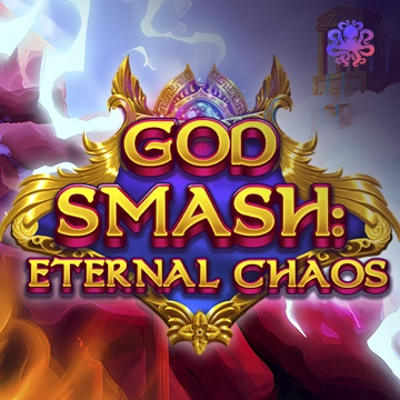 God Smash: Eternal Chaos - MEGABET808