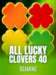 Bgaming : All Lucky Clover 40 - MEGABET808