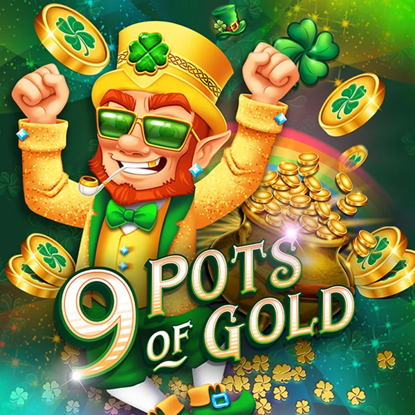 9 Pots of Gold - MEGABET808