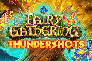 Fairy Gathering: Thundershots - MEGABET808