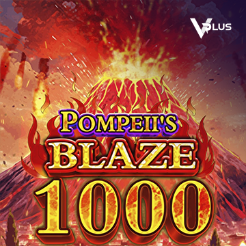 Pompeii``s Blaze 1000 - MEGABET808