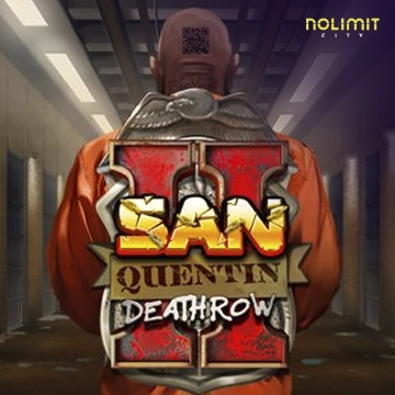 NolimitCity : San Quentin 2: Death Row - MEGABET808