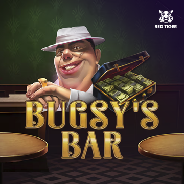 Redtiger : Bugsyss Bar - MEGABET808