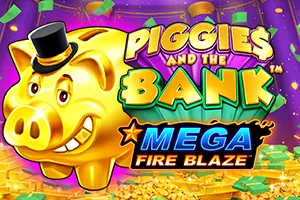 Mega Fire Blaze: Piggies and the Bank™ - MEGABET808
