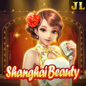 Jili : Shanghai Beauty - MEGABET808
