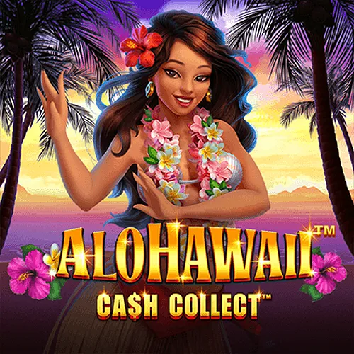 Alohawaii: Cash Collect™ - MEGABET808