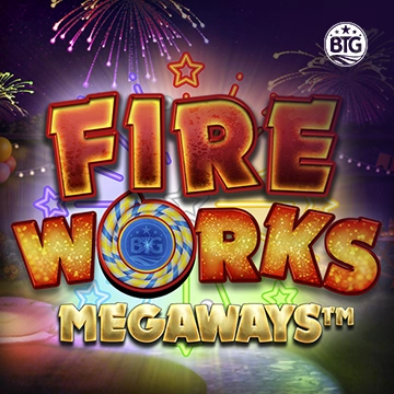 Bigtime : Fireworks Megaways - MEGABET808