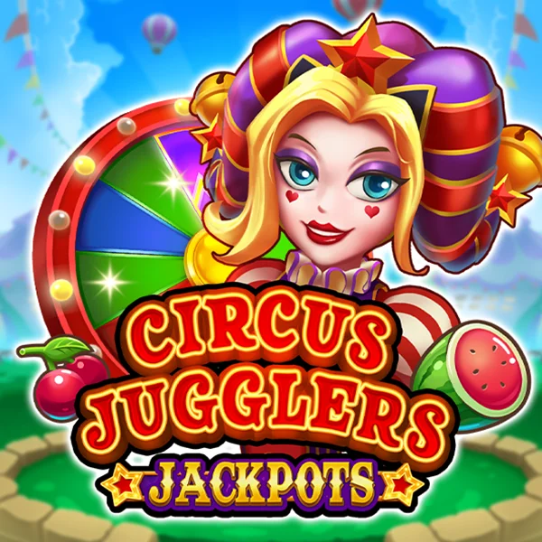 Circus Jugglers Jackpots - MEGABET808