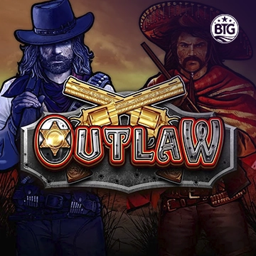 Bigtime : Outlaw - MEGABET808