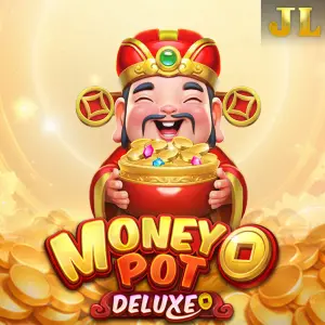 Jili : Money Pot DELUXE - MEGABET808