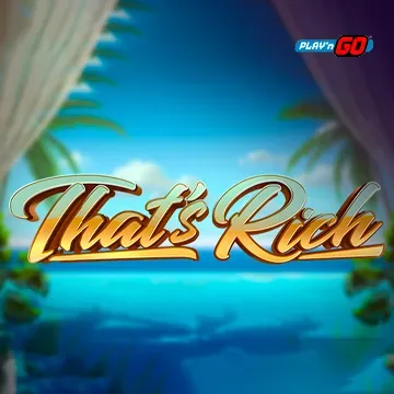 PlaynGo : Thats Rich - MEGABET808