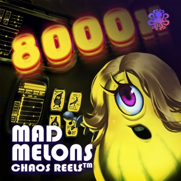 Mad Melons Chaos Reels - MEGABET808