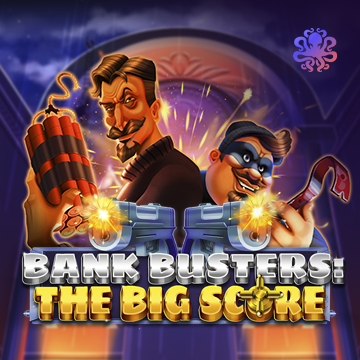 Bank Busters: The Big Score - MEGABET808