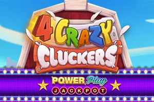 4 Crazy Cluckers PowerPlay Jackpot - MEGABET808