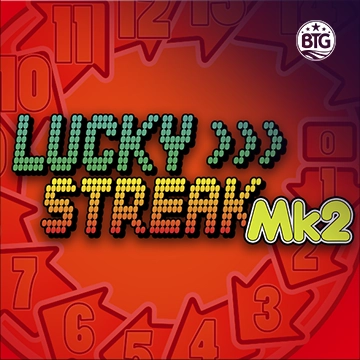 Bigtime : Lucky Streak Mk2 - MEGABET808