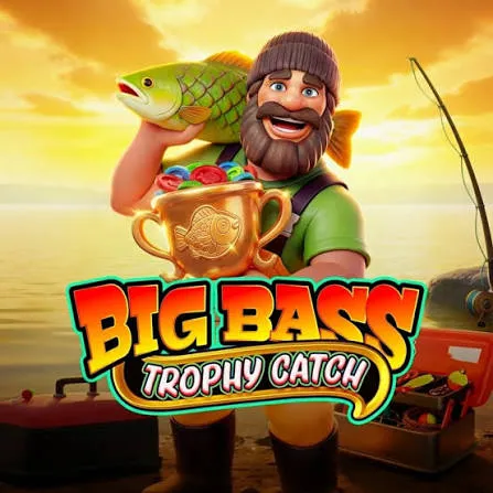 Pragmatic : Big Bass Trophy Catch - MEGABET808