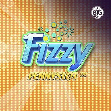 Bigtime : Fizzy Pennyslot - MEGABET808