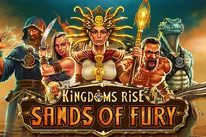 Kingdoms Rise: Sands of Fury™ - MEGABET808